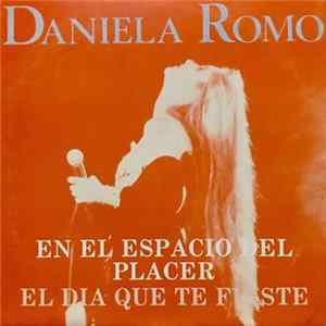 Daniela Romo - En El Espacio Del Placer FLAC album