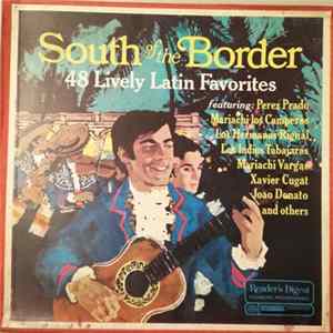 Various - South Of The Border 48 Lively Latin Favorites FLAC album