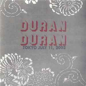 Duran Duran - 78-03: Tokyo July 11, 2003 FLAC album