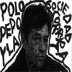 Polo Pepo Y La Sociedad Corrupta - Demo FLAC album