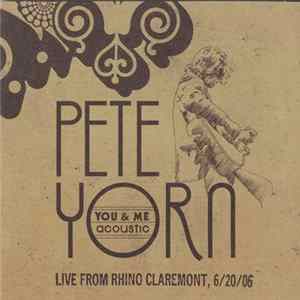 Pete Yorn - You & Me Acoustic - Live From Rhino Claremont, 6/20/06 FLAC album