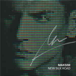 Maksim - New Silk Road FLAC album