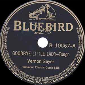 Vernon Geyer - Goodbye Little Lady / Cielito Lindo FLAC album