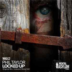 Phil Taylor - Locked Up FLAC album