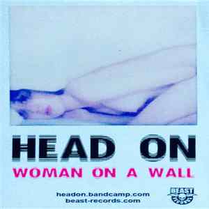 Head On - Woman On A Wall FLAC album