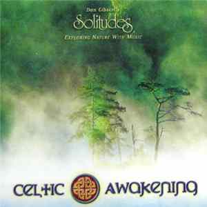 Dan Gibson - Celtic Awakening FLAC album