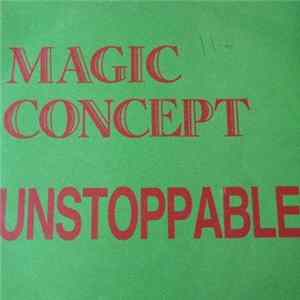 Magic Concept - Unstoppable FLAC album