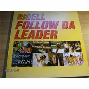 Nigell - Follow Da Leader FLAC album