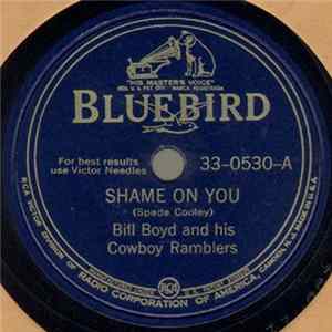 Bill Boyd And His Cowboy Ramblers - Shame On You / At Mail Call Today FLAC album