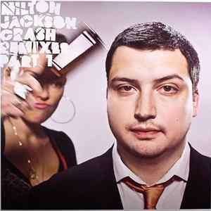 Milton Jackson - Crash Remixes Part 1 FLAC album