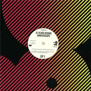 Various - 15 Years Kosmo Anniversary EP 1 FLAC album