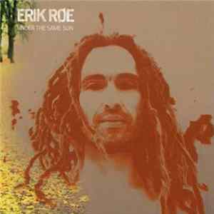 Erik Røe - Under The Same Sun FLAC album