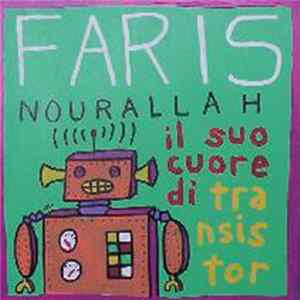 Faris Nourallah - Il Suo Cuore Di Transistor FLAC album