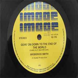 Broderick Smith - Goin' On Down To The End Of The World FLAC album