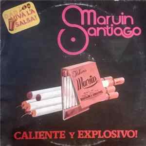 Marvin Santiago - Caliente Y Explosivo! FLAC album