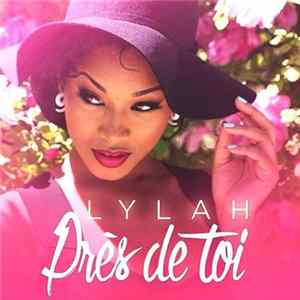 Lylah - Près De Toi FLAC album