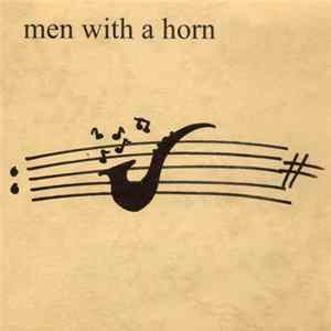 Various - Men With A Horn FLAC album