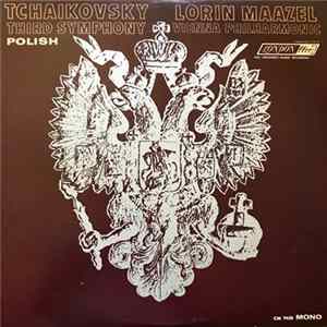 Tchaikovsky, Lorin Maazel, Vienna Philharmonic - Third Symphony Polish FLAC album