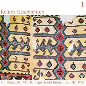 Märchenerzähler Rafael & Sheyk Raleph - Kelims Geschichten 1 FLAC album