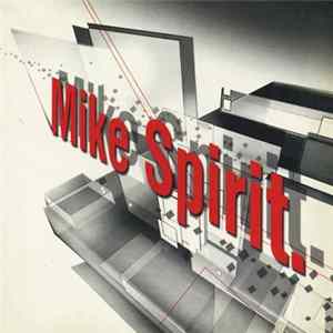 Mike Spirit - Mike Spirit. FLAC album
