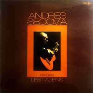 Andrés Segovia - Interprète Les Italiens FLAC album