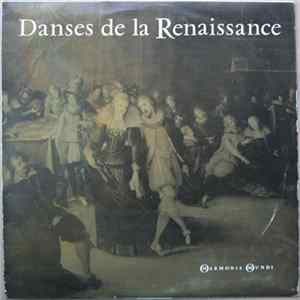 Moderne / Susato / Gervaise / Franck / Hassler / Attaignant / Christoph Demantius − Ensemble D'Instruments Anciens Harmonia Mundi - Danses De La Renaissance FLAC album