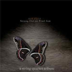 The Vitamin String Quartet - Mad World: A String Quartet Tribute To Pearl Jam FLAC album