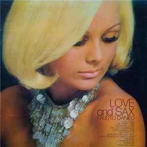 Fausto Danieli - Love And Sax FLAC album
