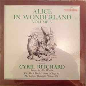 Cyril Ritchard - Alice In Wonderland - Volume 5 FLAC album