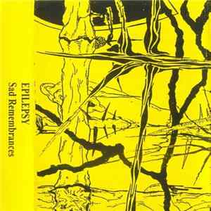 Epilepsy - Sad Remembrances FLAC album