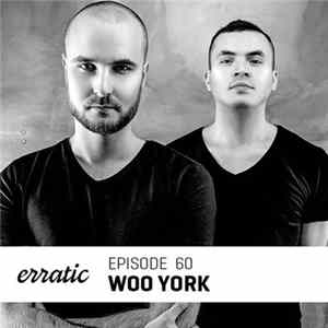 Woo York - Erratic Podcast 60 FLAC album