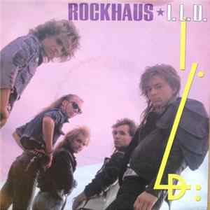 Rockhaus - I. L. D. FLAC album