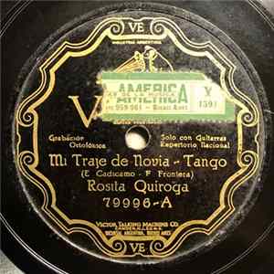 Rosita Quiroga - Mi Traje de Novia / Es Al Ñudo FLAC album