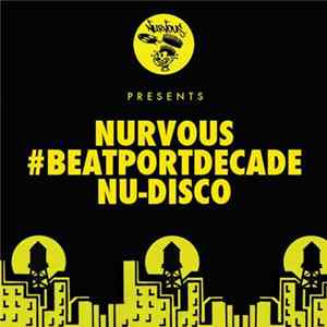 Various - Nurvous #BeatportDecade Nu-Disco FLAC album