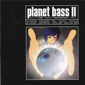 Various - Planet Bass II - The Present FLAC album