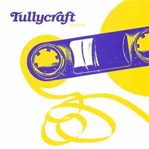 Tullycraft / The Smittens - On Tape / My Boyfriend's Back FLAC album