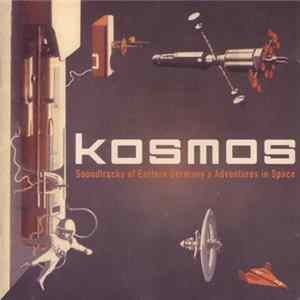 Various - Kosmos - Soundtracks Of Eastern Germany's Adventures In Space FLAC album