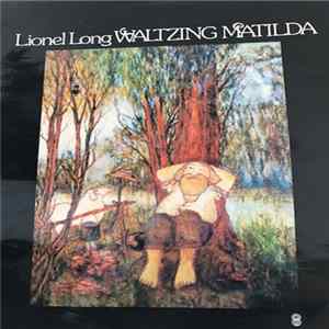 Lionel Long - Waltzing Matilda FLAC album