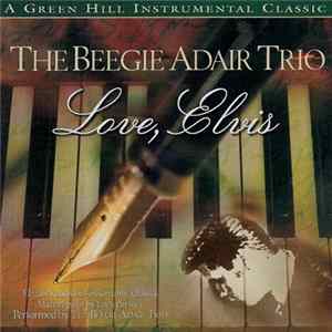 The Beegie Adair Trio - Love, Elvis FLAC album