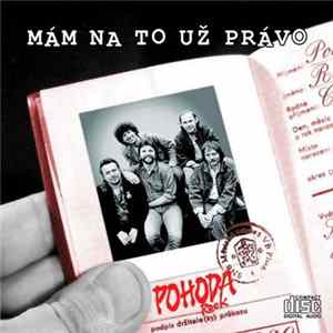 Pohoda Rock - Mám Na To Už Právo FLAC album