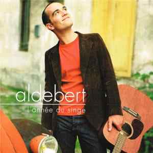 Aldebert - L'Année Du Singe FLAC album