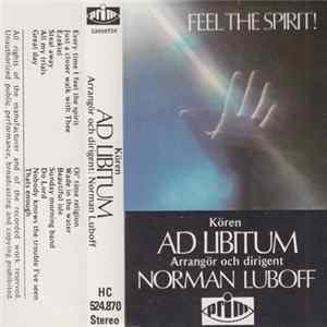 Kören Ad Libitum - Feel The Spirit FLAC album