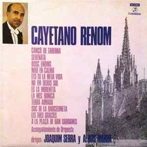 Cayetano Renom Con Acompañamiento De Orquesta, Director: Joaquin Serra Y Antoni Ros-Marbà - Canciones Catalanas FLAC album