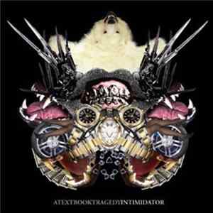 A Textbook Tradegy - Intimidator FLAC album