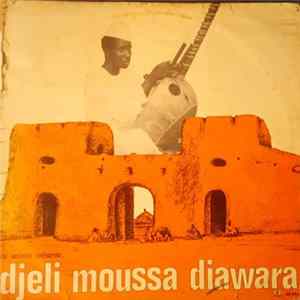 Djeli Moussa Diawara - Djeli Moussa Diawara FLAC album