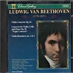 Beethoven, Radio Symphony Orchestra Ljubljana, Philharmonia Slavonica - Violin Concerto Op.61 / Concerto For Violin, Cello And Piano Op.56 "Triple Concerto" / Violin Romances No. 1 & 2 FLAC album