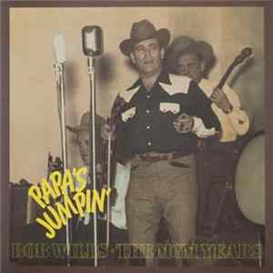 Bob Wills - Papa's Jumpin' - The MGM Years FLAC album