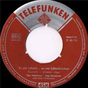 Die Peheiros, Sigi Stenford Und Sein Orchester - So Ein Schied... So Ein Schiedsrichter FLAC album