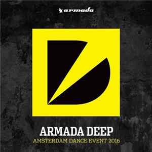 Various - Armada Deep - Amsterdam Dance Event 2016 FLAC album