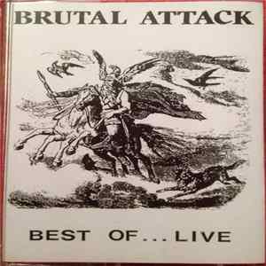 Brutal Attack - Best Of ...Live FLAC album